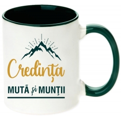 Cana color, verde inchis, Credinta muta si muntii
